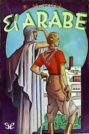 [The Sheik Saga 01] • El Árabe